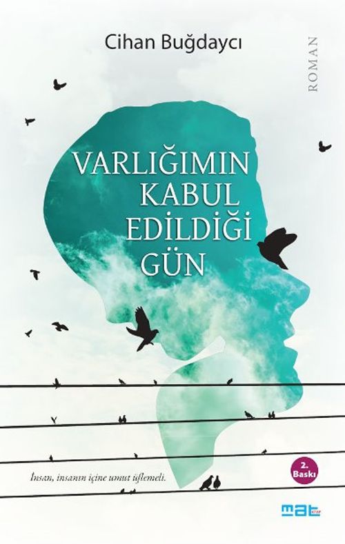Varlığımın Kabul Edildiği Gün  