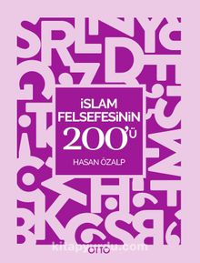 İslam Felsefesinin 200'ü - Hasan Özalp
