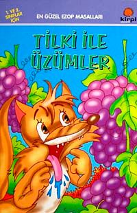 Tilki ile Üzümler / En Güzel Ezop Masalları