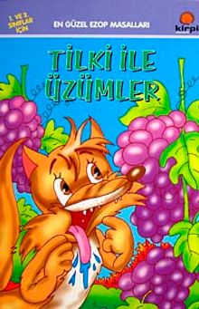 Tilki ile Üzümler / En Güzel Ezop Masalları
