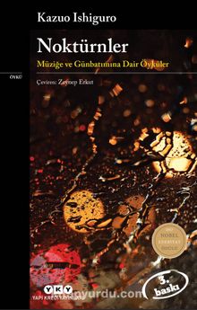 Noktürnler & Müziğe ve Günbatımına Dair Öyküler - Kazuo Ishiguro