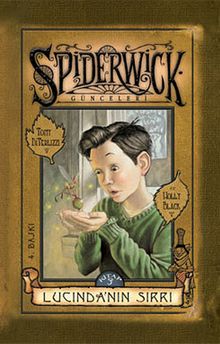 Spiderwick Günceleri 3 / Lucinda'nın Sırrı