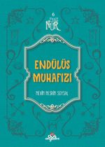 Endülüs Muhafızı / Eşsiz Nur 6