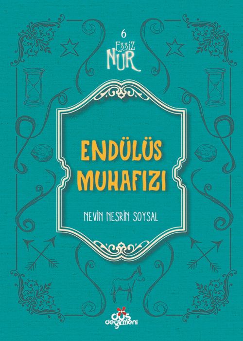 Endülüs Muhafızı / Eşsiz Nur 6