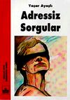 Adressiz Sorgular