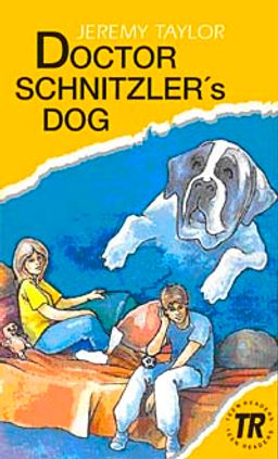 Doctor Schnitzler's Dog (Teen Readers Level-1)