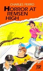 Horror at Remsen High (Teen Readers Level-3)