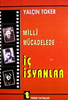 Milli Mücadelede İç İsyanlar