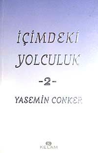 İçimdeki Yolculuk 2 / Yasemin Conker