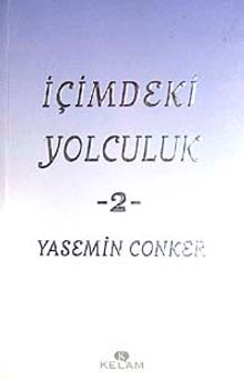 İçimdeki Yolculuk 2 / Yasemin Conker