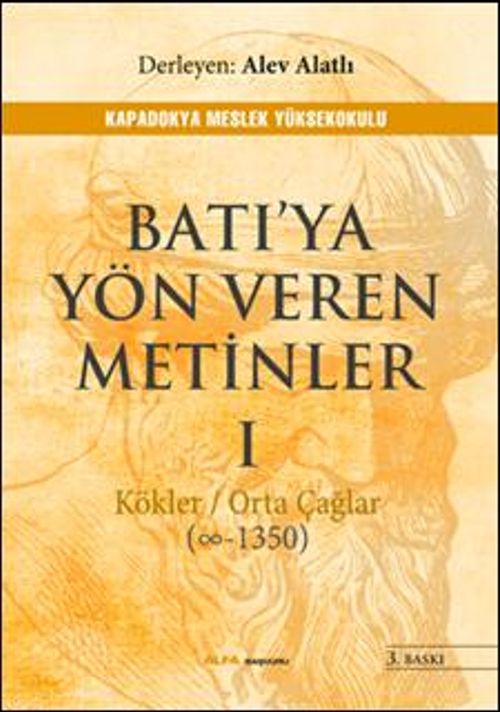 Batı'ya Yön Veren Metinler I & Kökler / Orta Çağlar (?-1350)