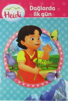 Heidi / Dağlarda İlk Gün