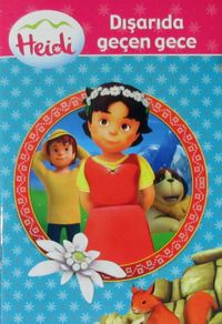 Heidi / Dışarıda Geçen Gece