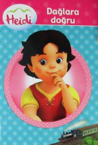 Heidi / Dağlara Doğru