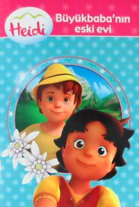Heidi / Büyükbaba'nın Eski Evi 