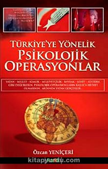 Türkiye'ye Yönelik Psikolojik Operasyonlar