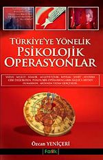 Türkiye'ye Yönelik Psikolojik Operasyonlar