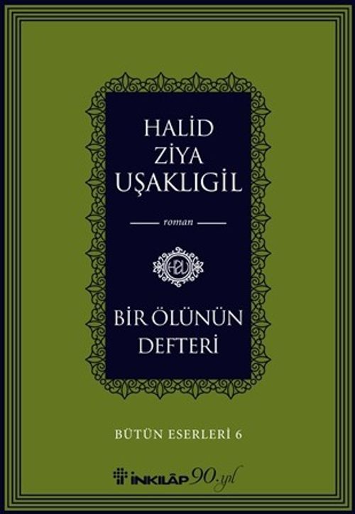 Bir Ölünün Defteri / Bütün Eserleri 6