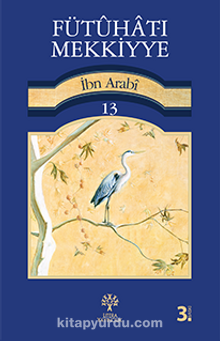 Fütuhat-ı Mekkiyye 13 - Muhyiddin İbn Arabi