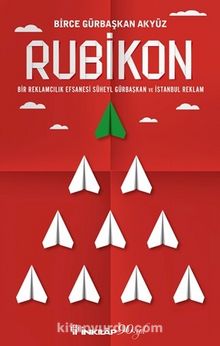 Rubikon & Bir Reklamcılık Efsanesi