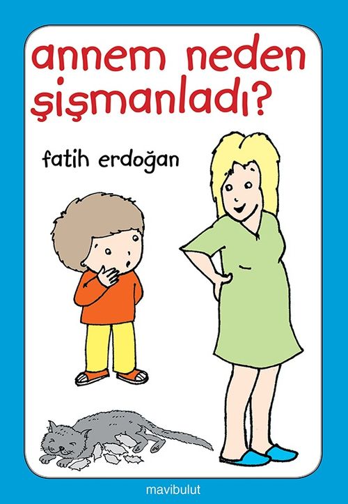 Annem Neden Şişmanladı?