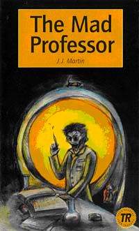 The Mad Professor (Teen Readers Level-1)