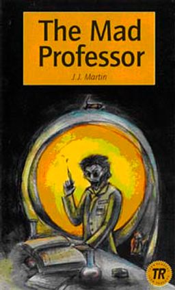 The Mad Professor (Teen Readers Level-1)