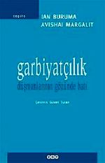 Garbiyatçılık & Düşmanlarının Gözünden Batı