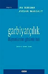 Garbiyatçılık & Düşmanlarının Gözünden Batı