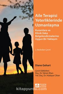Aile Terapisi Yeterliliklerinde Uzmanlaşma - Diane Gehart