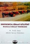 Erzurum'da Ziraat Kültürü & Mahalli Ziraat Terimleri