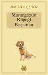 Marangozun K&ouml;peği Kaştanka