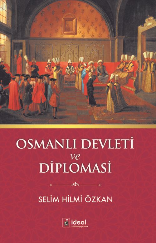 Osmanlı Devleti ve Diplomasi