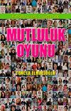 Mutluluk Oyunu & Kendini İyi Hissetmek
