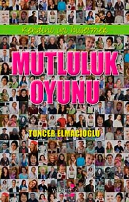 Mutluluk Oyunu & Kendini İyi Hissetmek