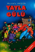 Yayla Gülü