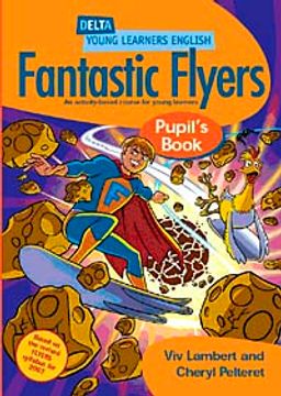 Fantastic Flyers Pupil's Book