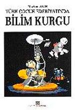 Türk Çocuk Edebiyatında Bilim Kurgu