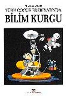 Türk Çocuk Edebiyatında Bilim Kurgu