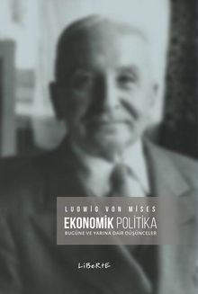 Ekonomik Politika & Bugüne ve Yarına Dair Düşünceler