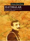 Hatıralar & İttihat Terakki - Cumhuriyet Devri Makedonya Hatıraları