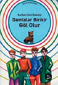 Damlalar Birikir Göl Olur