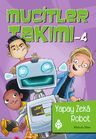 Mucitler Takımı 4 / Yapay Zeka Robot