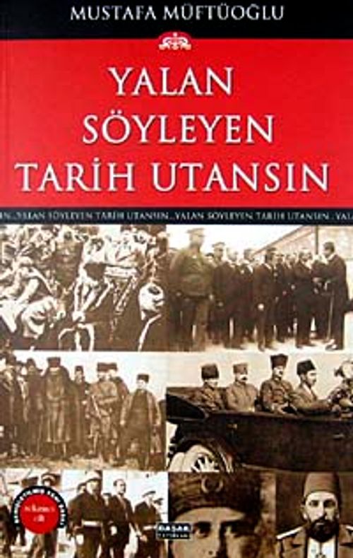 Yalan Söyleyen Tarih Utansın (8. Cilt)
