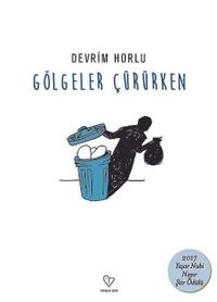 Gölgeler Çürürken