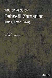 Dehşetli Zamanlar & Amok, Terör, Savaş