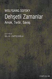 Dehşetli Zamanlar & Amok, Terör, Savaş