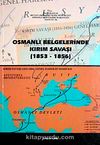 Osmanlı Belgelerinde Kırım Savaşı (1853-1856)