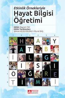 Etkinlik Örnekleriyle Hayat Bilgisi Öğretimi - Kolektif