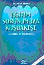 Eğitim Sorunumuza Kuşbakışı